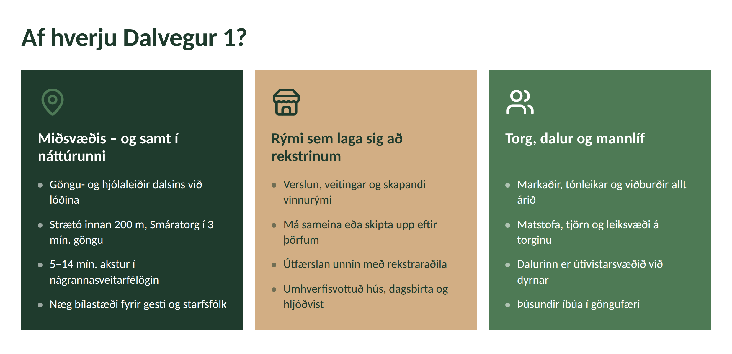 Af hverju Dalvegur 1 – staðsetning, sveigjanleg rými og mannlíf á torginu